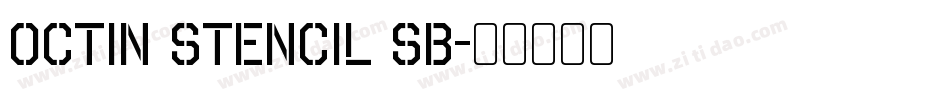 Octin Stencil Sb字体转换